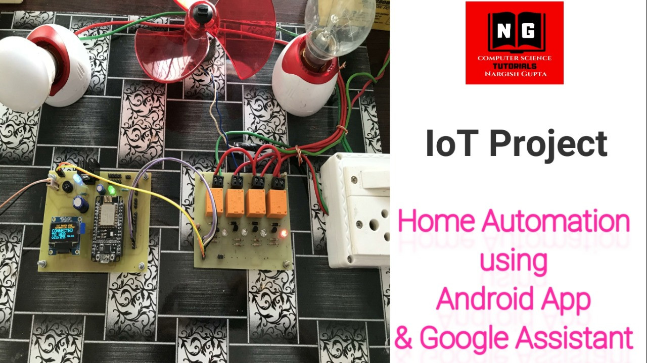 project-IOT Project - Home Automation Using Android App and Google Assistant