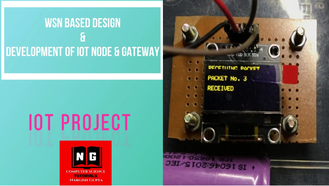 project-WSN Based Design and Development of IOT Node and Gateway